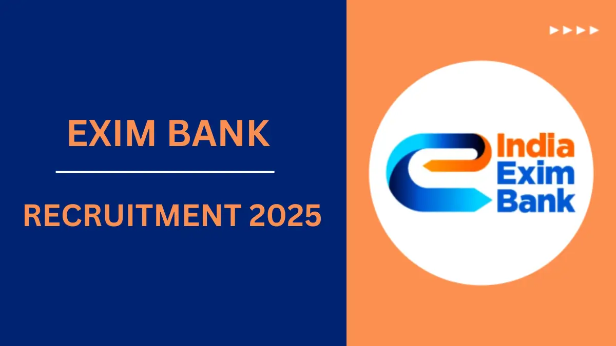 Export-Import Bank of India Recruitment 2025