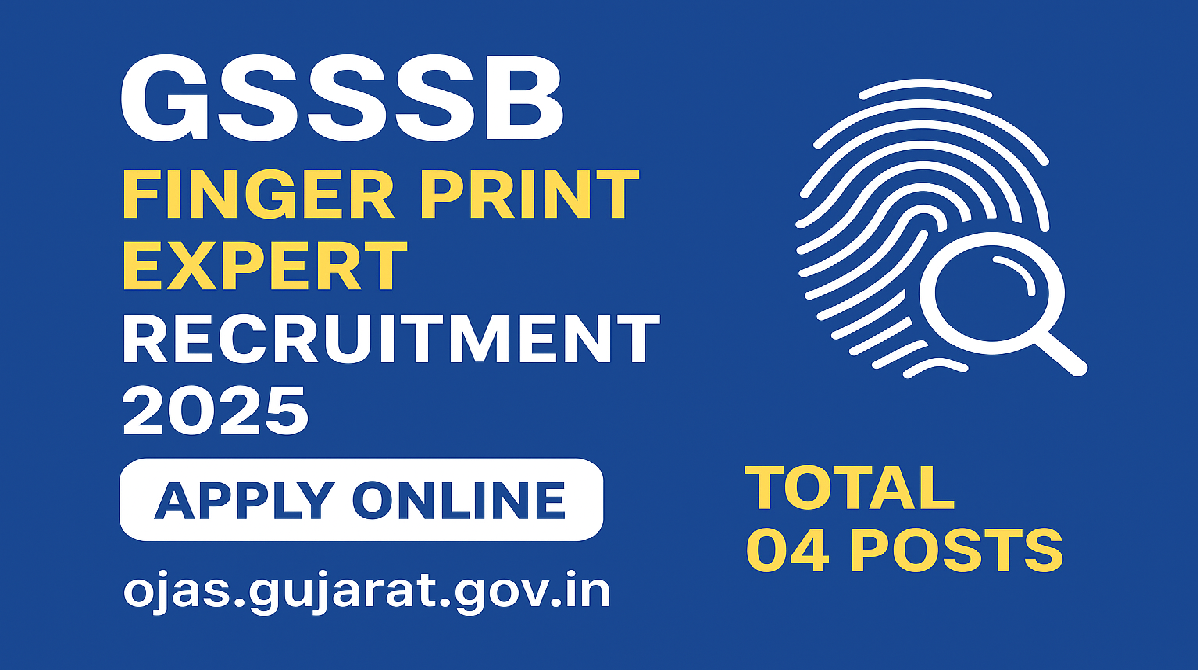 GSSSB Finger Print Expert Recruitment 2025