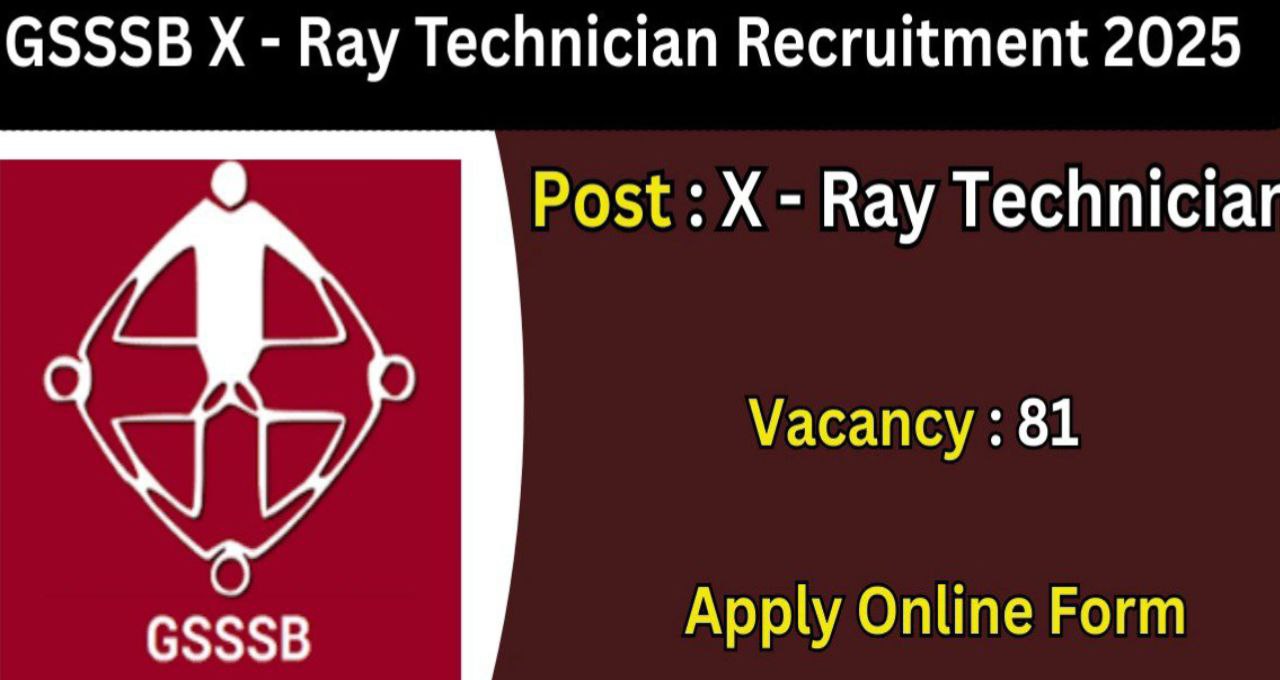 GSSSB X-Ray Technician Recruitment 2025