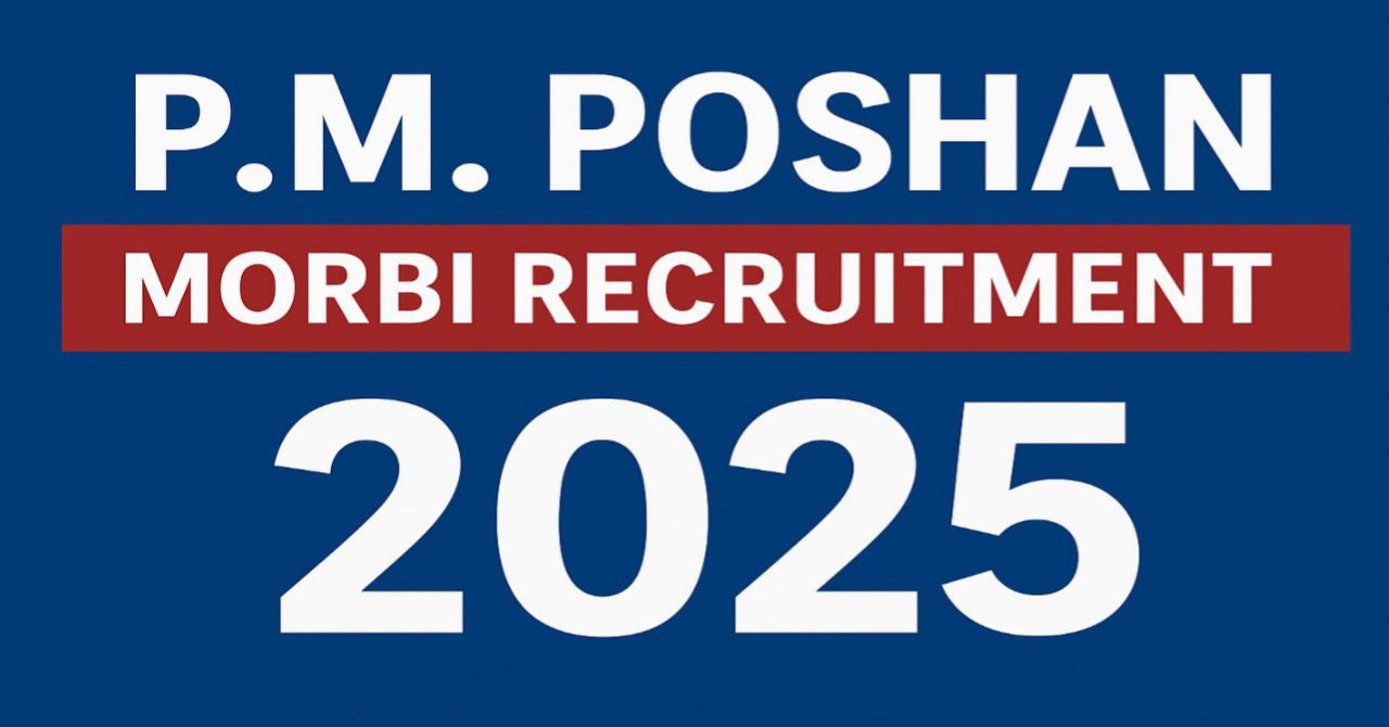 P.M. Poshan MDM Morbi Recruitment 2025